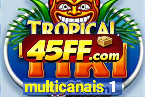 multicanais 1